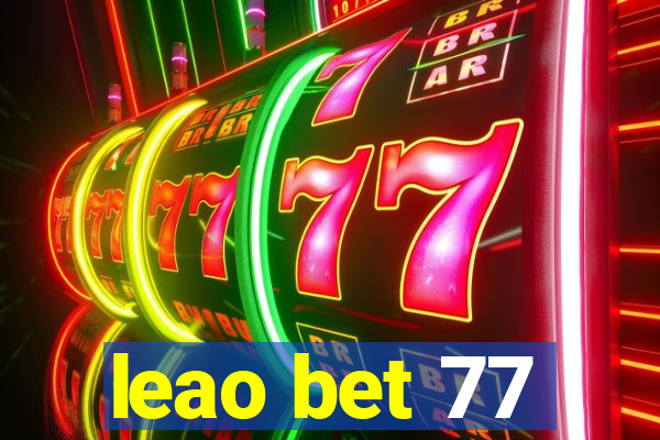 leao bet 77